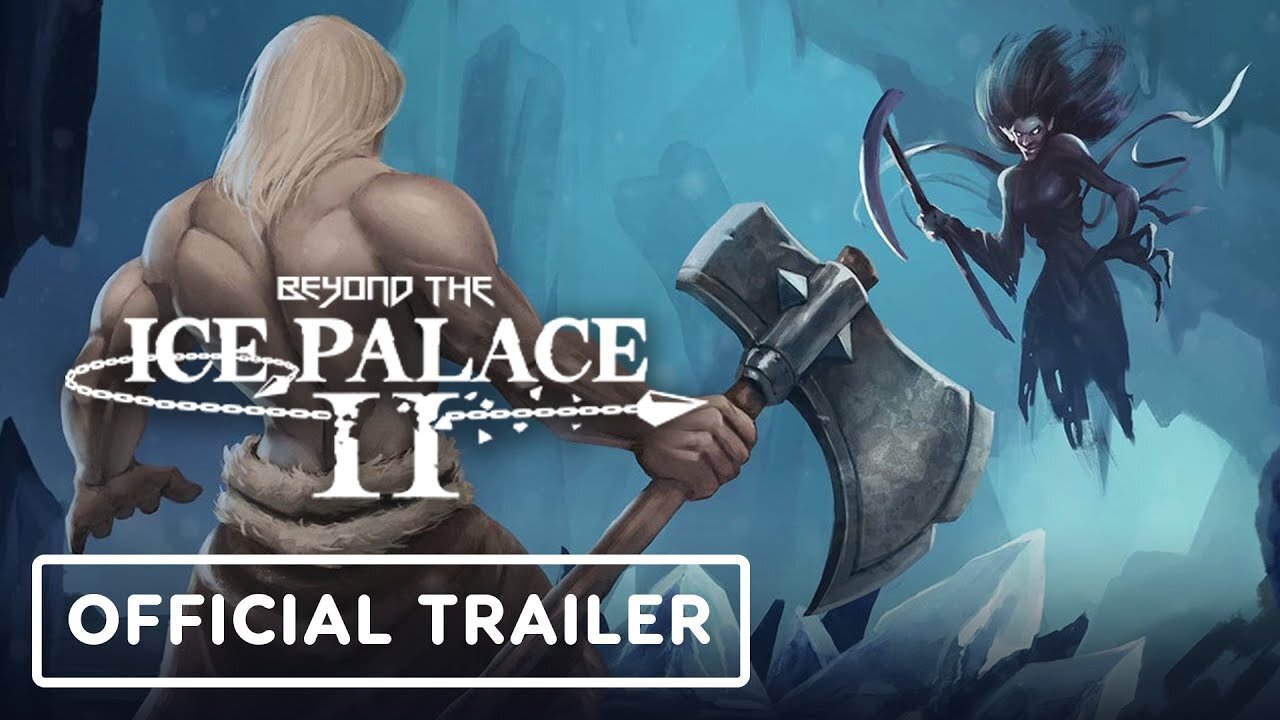 Beyond the Ice Palace 2 - Official Launch Trailer