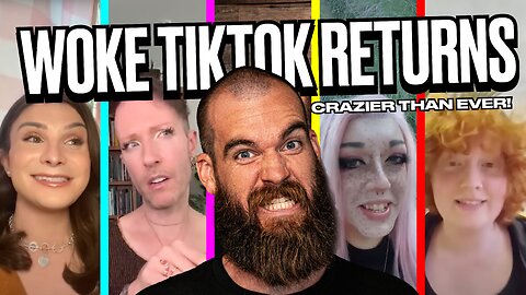 Insane Woke TikTok Returns Crazier Than Ever!!
