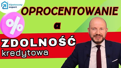 REFINANSOWANIE - Jak OPROCENTOWANIE wpływa na Twoją ZDOLNOŚĆ kredytową? [KALKULATOR]