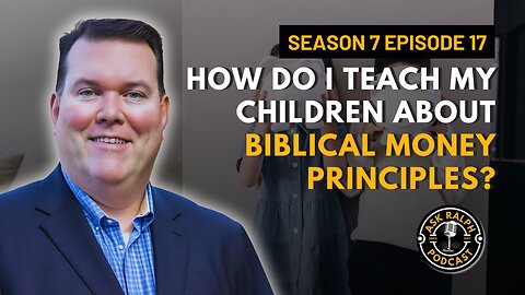 How do I teach my children about biblical money principles?