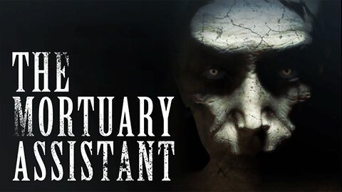 I HATE HORROR GAMES! | The mortuary assistant #1