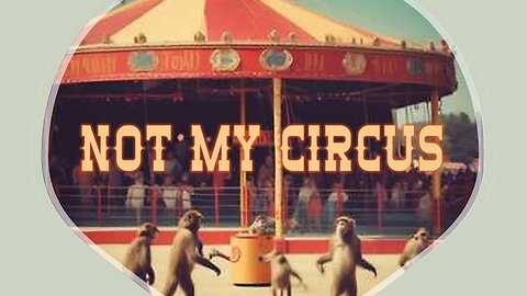 Not My Circus (Country Music Lyric Video)