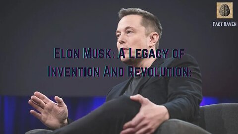 Elon Musk A Legacy of Invention and Revolution, Episode:1