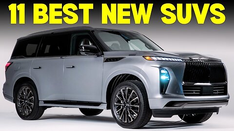 11 Best New Suv Coming in 2025