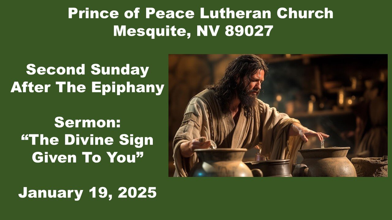 Second Sunday After Epiphany Sermon: The Divine Sign Given To You