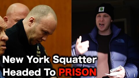 New York Squatter Is Going To Jail