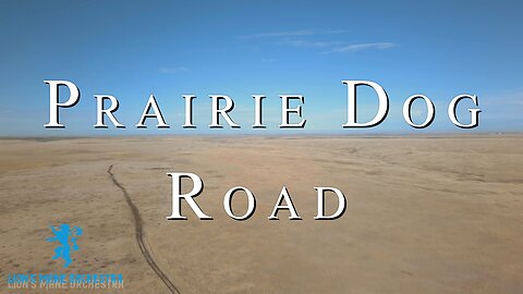 Prairie Dog Road | 4K Scenic Drone Film