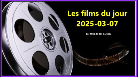 Les films du jour = 2025-03-07