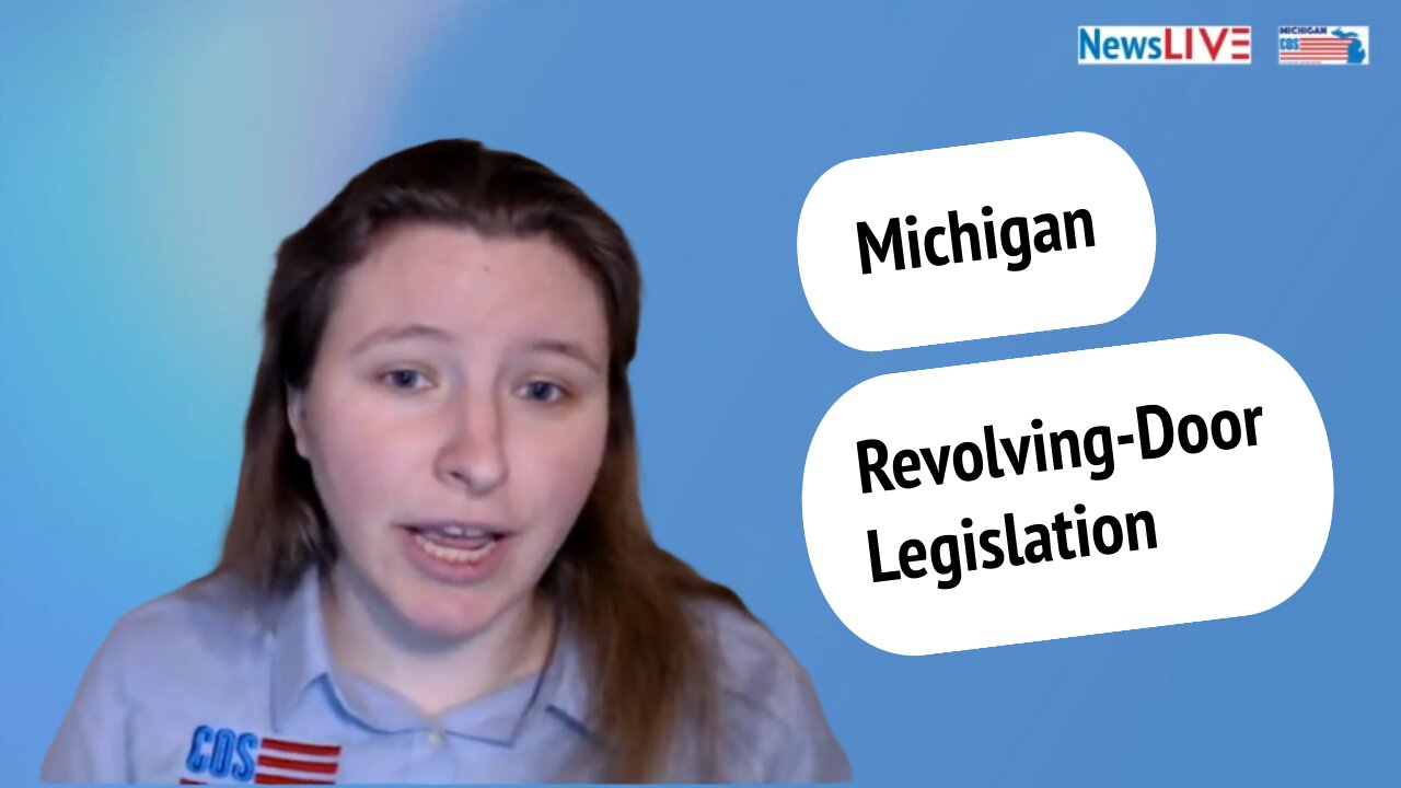 COS MI NewsLIVE - MI Revolving Door Legislation - Mar 7 2025