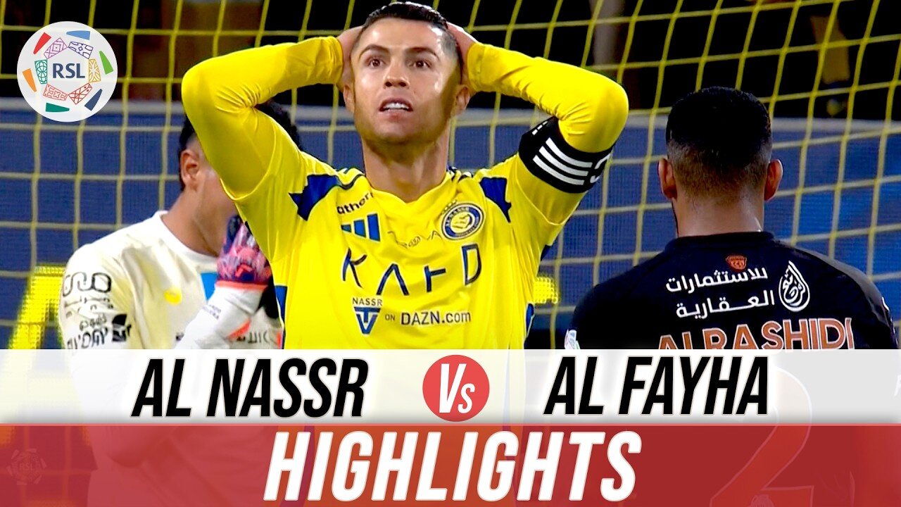 Al Nassr vs Al Fayha Highlights Roshn Saudi League 7th February 2025