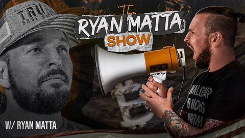 The Ryan Matta Show Live
