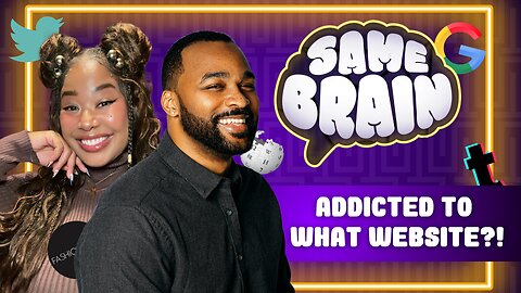 Addicted to WHAT WEBSITE?! | Same Brain - 201 [SEASON 2 LAUNCH]