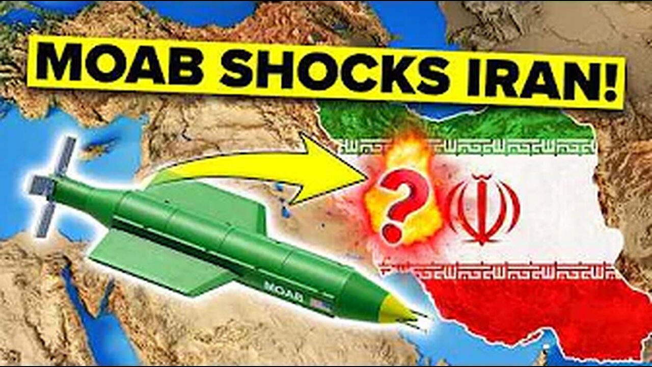 Why Is Iran Terrified of U.S. “MOTHER OF ALL BOMBS”