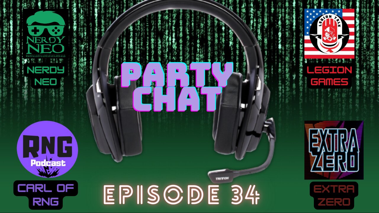 Party Chat ep 34 with ExtraZero