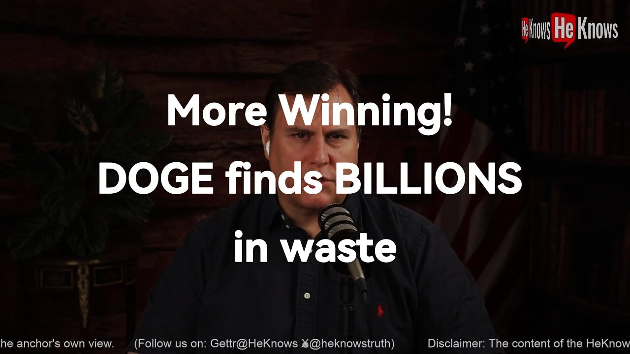 More Winning! DOGE finds BILLIONS in waste