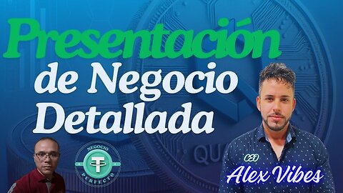 ✅ QuantyX — Presentación de Negocio por CEO Alex Vibes