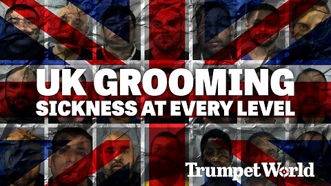 The UK Grooming Scandal