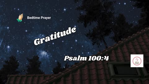 STRENGHTEN Your FAITH at Bedtime – GRATITUDE #nighttimedevotionals #bedtimedevotions