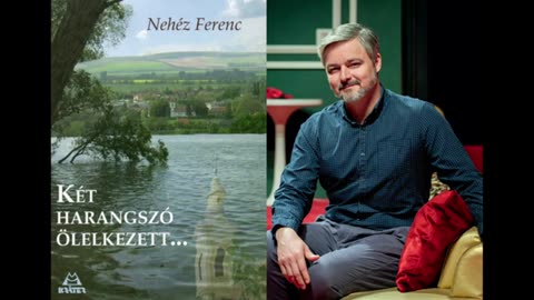 Előszó (Nehéz Ferenc: Két harangszó ölelkezett)