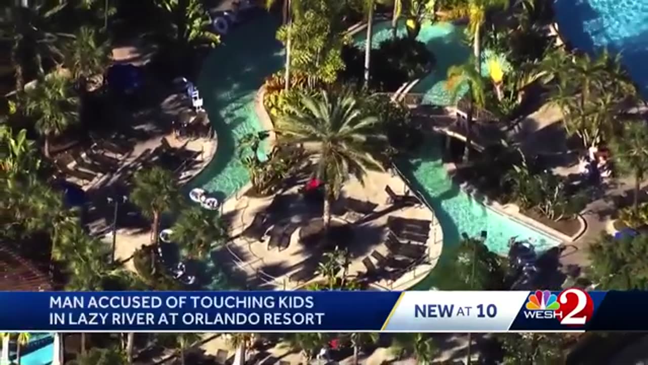 Man accused of touching kids in lazy river at Orlando resort