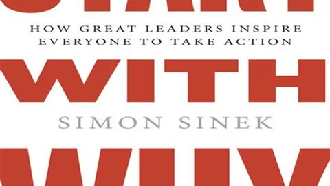 Start with Why by Simon Sinek | Summary