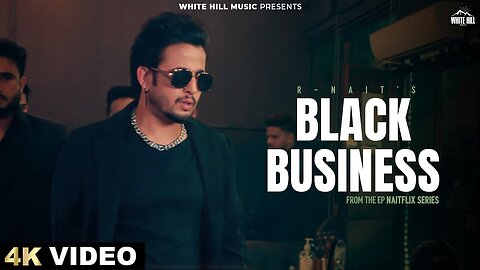 R NAIT - Black Business (Official Video) Mad Mix - Latest Punjabi Songs 2025