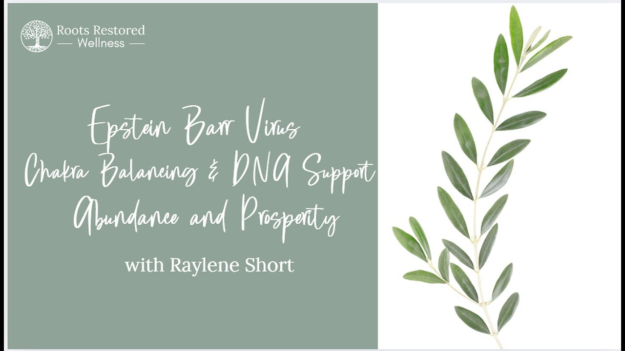Epstein Barr Virus - Chakra Balancing & DNA Support - Abundance and Prosperity QUANTUM HEALING