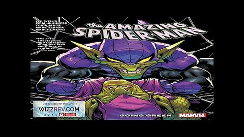 Amazing Spider-Man By Zeb Wells: Volume 11: Going Green Review