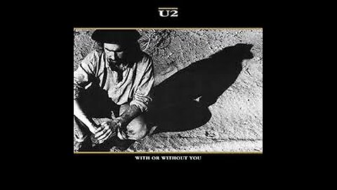 U2 - With Or Without You