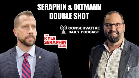 Part 1: Kyle Seraphin / Joe Oltmann Double Shot | 23 January 2025