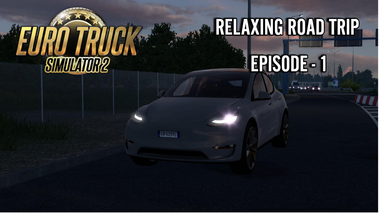 Euro Truck Similator 2: Relaxing Road Trip Episode : 1