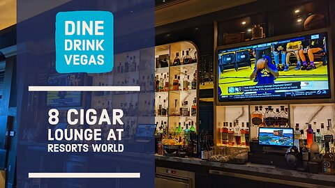 8 Cigar Lounge Resorts World Las Vegas