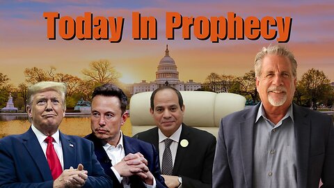 Today in Prophecy 02-17-25