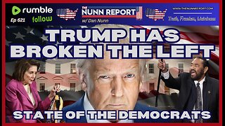 [Ep 621] Speech Review: Trump Has Broken The Left – State of The Democrat Party