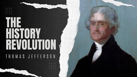 Thomas Jefferson (Part 1)