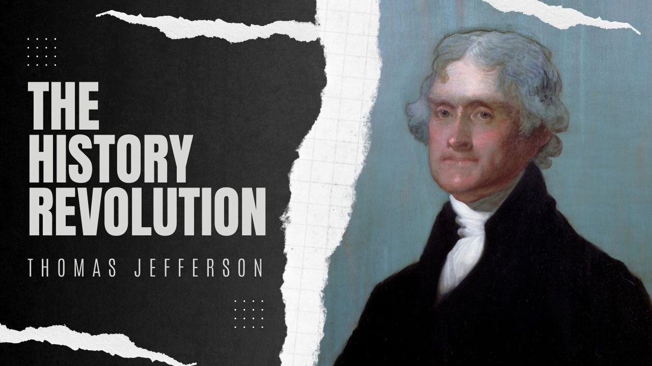 Thomas Jefferson (Part 1)