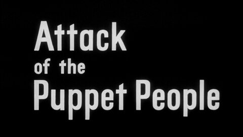 Attack of the Puppet People (1958)