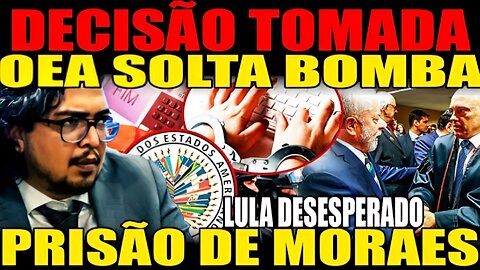 ACABOU! MORAES VAI SER CONDENADO! RELATOR DA OEA SOLTA BOMBA! MINISTRO VAI PARAR NA CADEIA!