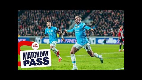 A FODEN BRACE! ⚽️⚽️ | Matchday Pass | Brentford 2-2 Man CIty | Access All Areas