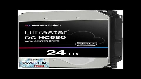 WD Ultrastar DC HC580 WUH722424ALE6L4 Hard Drive 24 TB Review