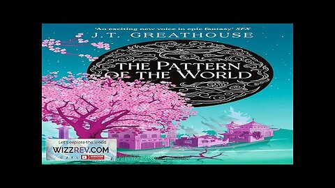 Pact & Pattern: Book 3: The Pattern Of The World Review