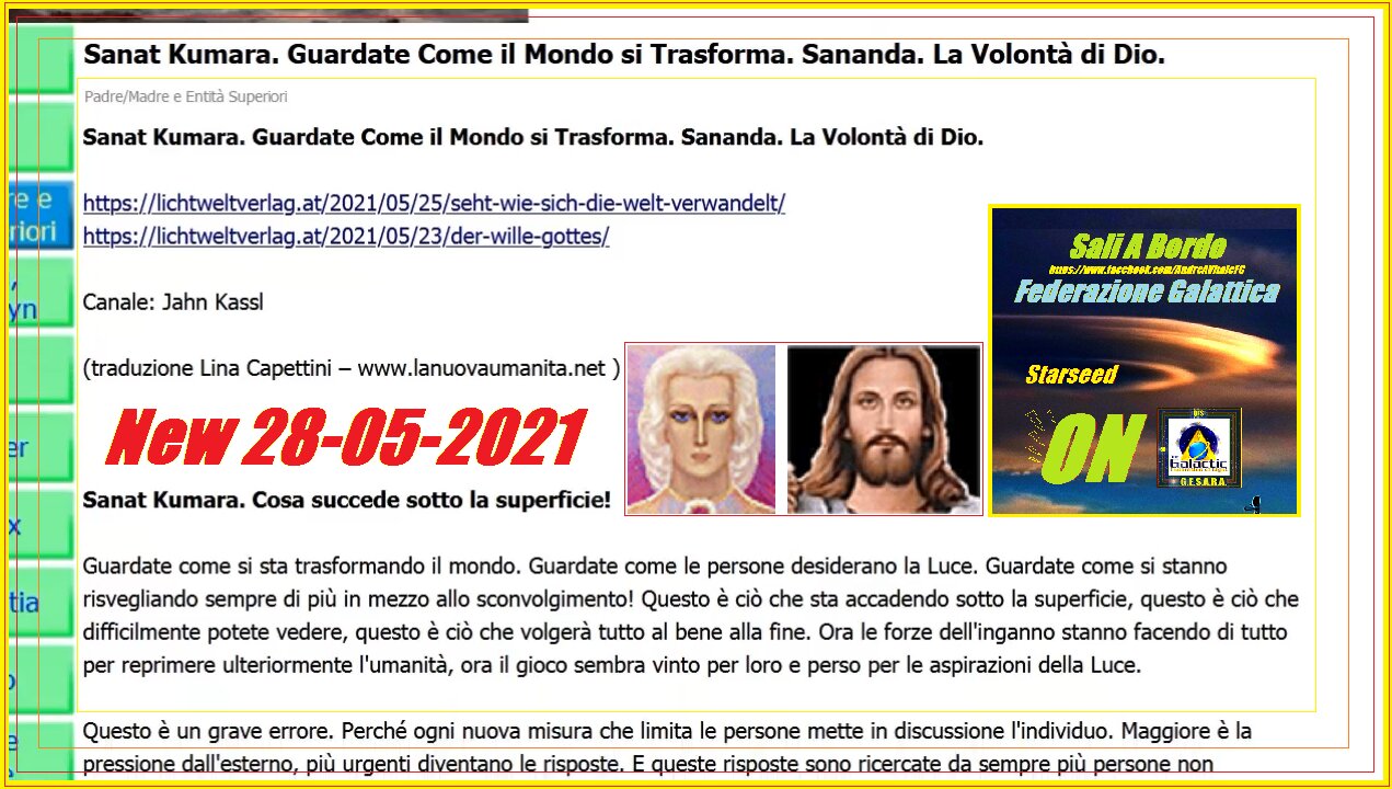 Sanat Kumara. Guardate Come il Mondo si trasforma. Sananda. La Volontà di Dio