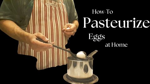 Pasteurize Eggs at Home: Safe Eggs for Mayonnaise and Raw Recipes!