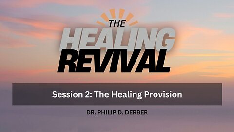 Healing Revival Session 2