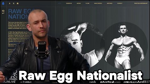 Raw Egg Nationalist interview.