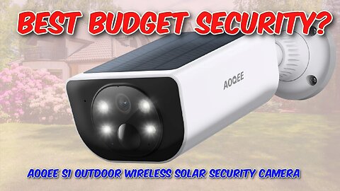 AOQEE S1 Outdoor Wireless Solar Security Camera Review