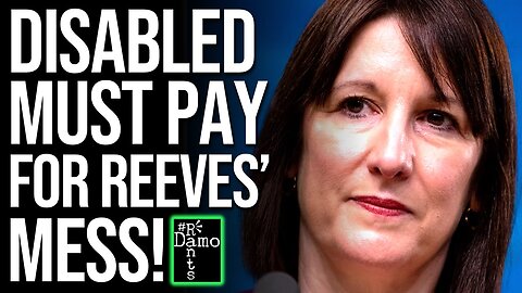 SHOCK Labour Plan to Fleece BILLIONS From The Disabled!