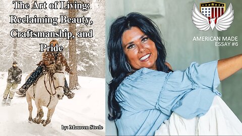 “The Art of Living: Reclaiming Beauty, Craftsmanship, and Pride” American Made Essay #6