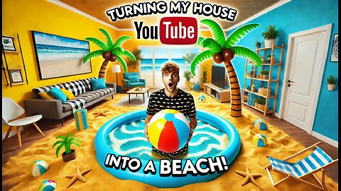 Turning My HOUSE Into a BEACH! 🏖️🌊