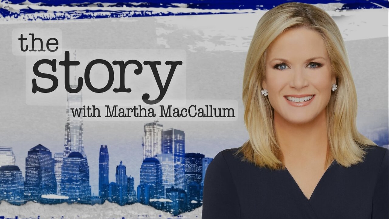 The STORY with Martha MacCallum (01/24/25) FULL EPISODE